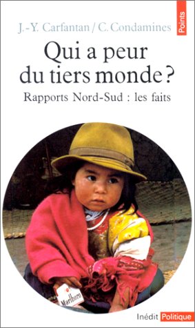 Livre Qui a peur du monde? : Rapports Nord-Sud : les faits - Jean-Yves Carfantan (Livre d'occasio...
