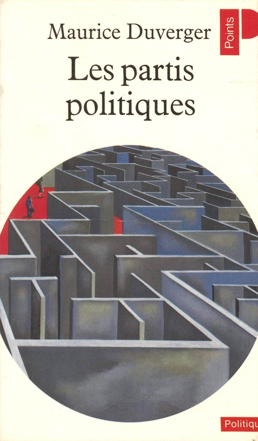 Livre Les partis politiques - Maurice Duverger (Livre d'occasion) - ISBN 2020060027