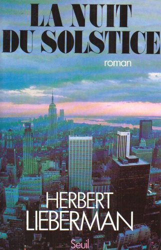 Livre La nuit du solstice - Herbert Lieberman (Livre d'occasion) - ISBN 2020087030