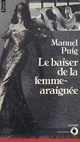 Livre Le baiser de la femme-araignée - Manuel Puig (Livre d'occasion) - ISBN 2020092689