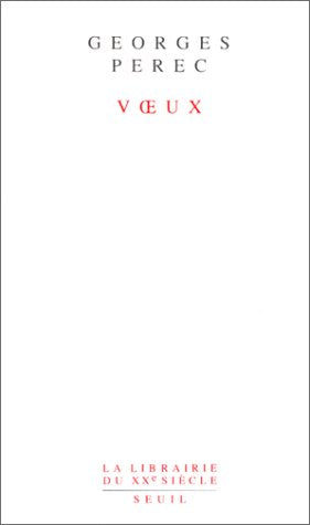 Livre Voeux - Georges Perec (Livre d'occasion) - ISBN 202010900X