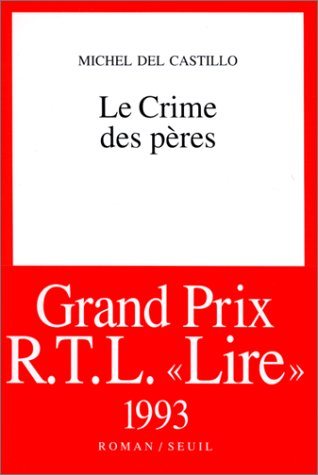 Livre Le crime des pères - Michel Del Castillo (Livre d'occasion) - ISBN 2020135515