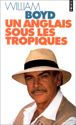 Livre Un anglais sous les tropiques - William Boyd (Livre d'occasion) - ISBN 2020238209