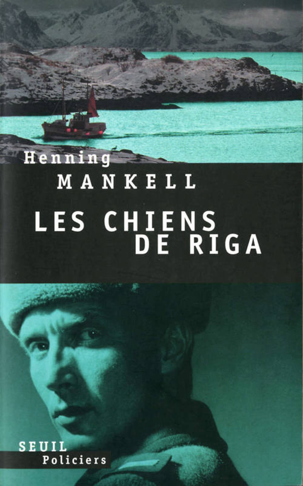 Les chiens de Riga - Henning Mankell