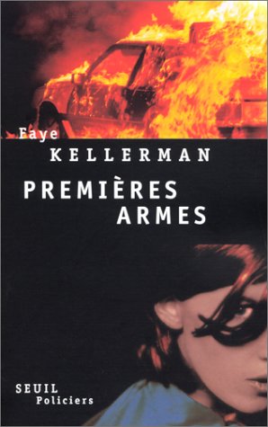 Premières armes - Faye Kellerman