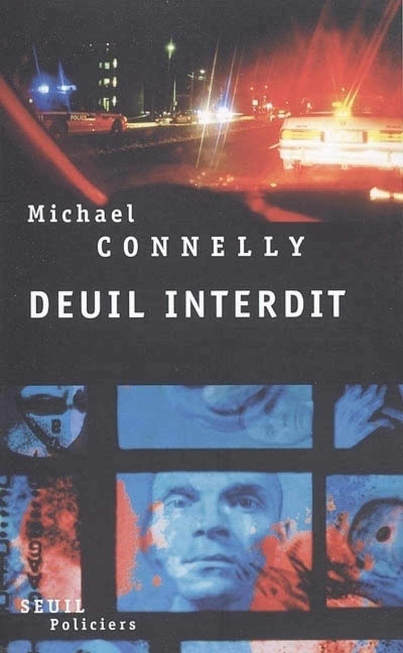Deuil interdit - Michael Connelly