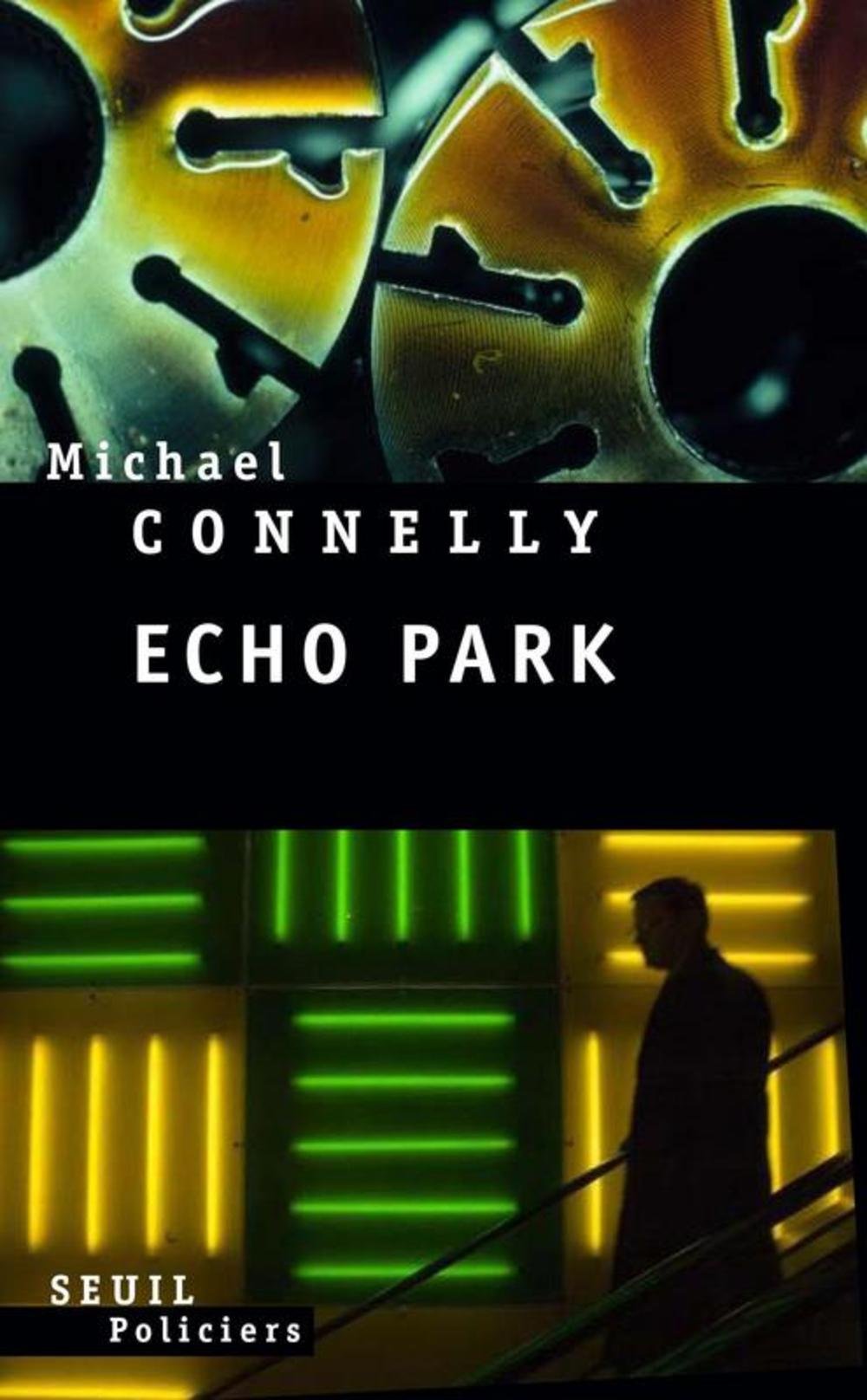 Livre Echo Park (FR) (Michael Connelly, Robert Pépin) (Livre d'occasion) - ISBN 2020860910