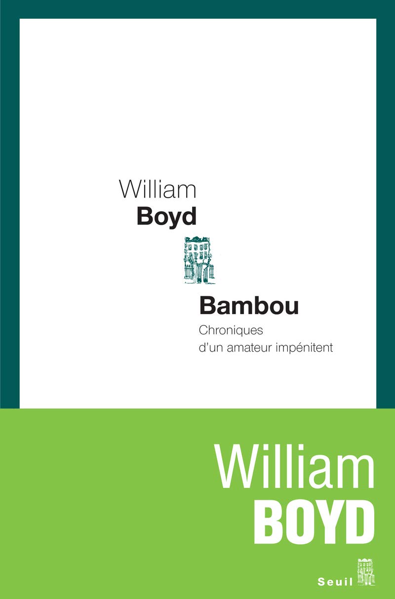 Livre Bambou : Chroniques d'un amateur impétinent - William Boyd (Livre d'occasion) - ISBN 202097...