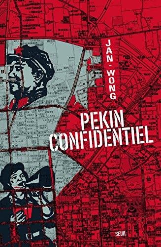 Livre Pékin confidentiel - Jan wong (Livre neuf) - ISBN 2020981238