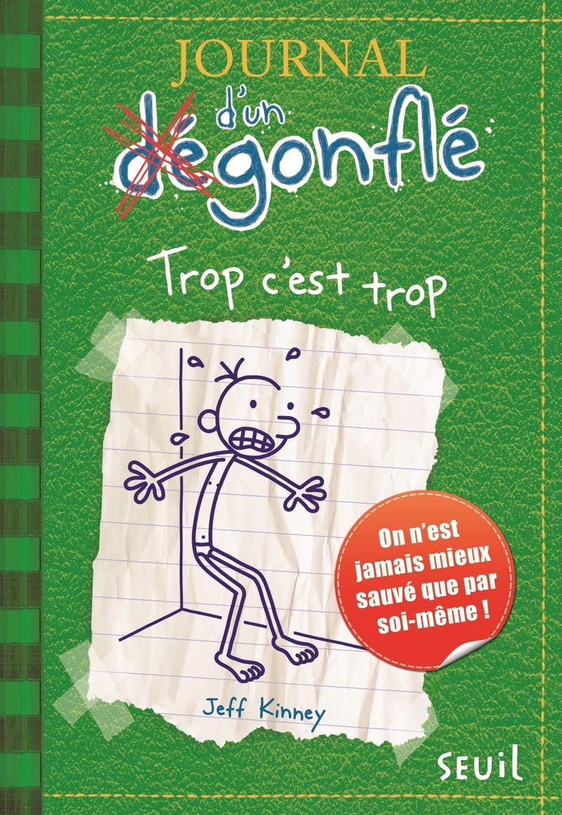 Livre ISBN 2021011151 Journal d'un dégonflé # 3 : Trop c'est trop (Jeff Kinney)