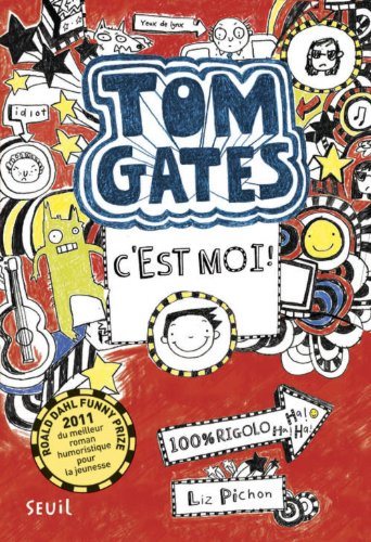 Livre Tom Gates c'est moi - Liz Pichon (Livre d'occasion) - ISBN 2021073319