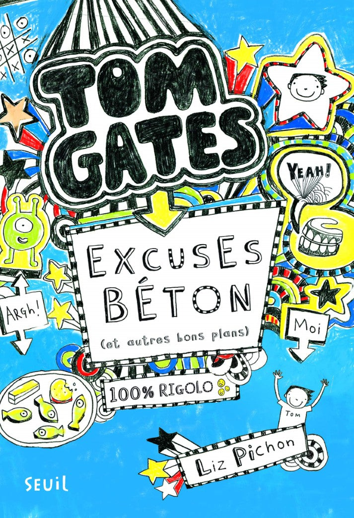Livre Tom Gates # 2 : Excuses béton et autres bons plans (Liz Pichon) (Livre d'occasion) - ISBN...