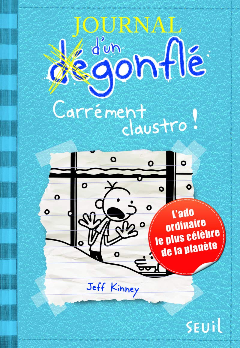 Livre ISBN 2021083780 Journal d'un dégonflé # 6 : Carrément claustro! (Jeff Kinney)