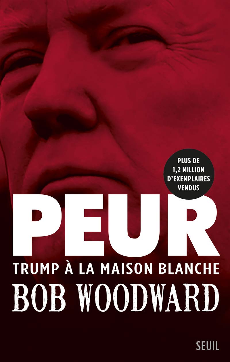 Livre Peur : Trump à la maison blanche (Bob Woodward) (Livre d'occasion) - ISBN 2021417727