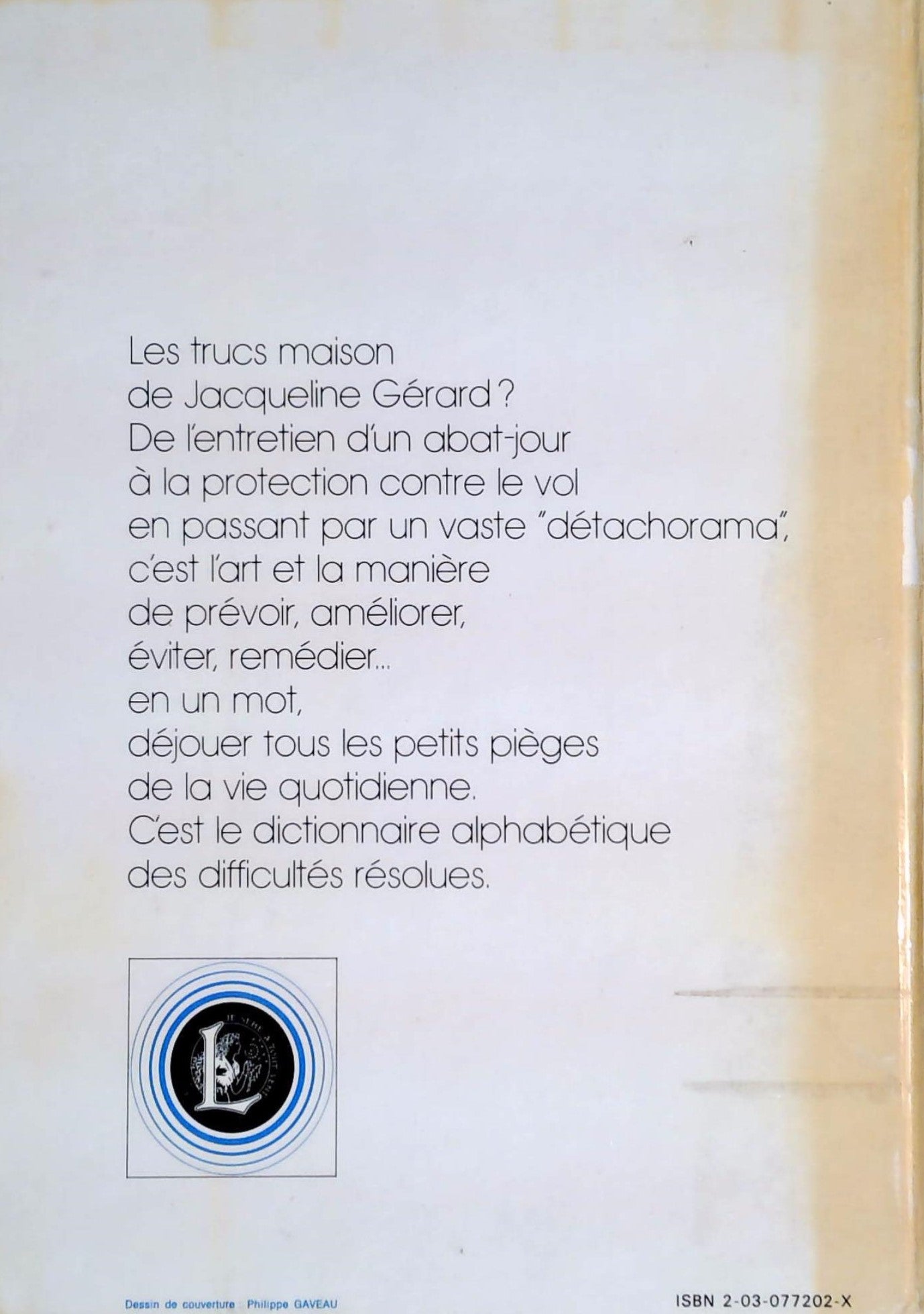 Livre Les trucs maison de Jacqueline Gérard - Jacqueline Gérard (Livre d'occasion) - ISBN 203077202X