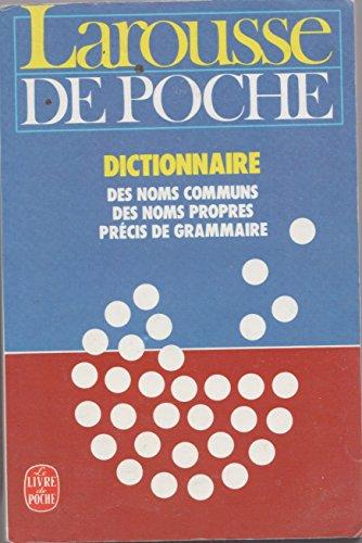 Larousse de poche : dictionnaire des noms communs, des noms propres, précis de grammaire 2003