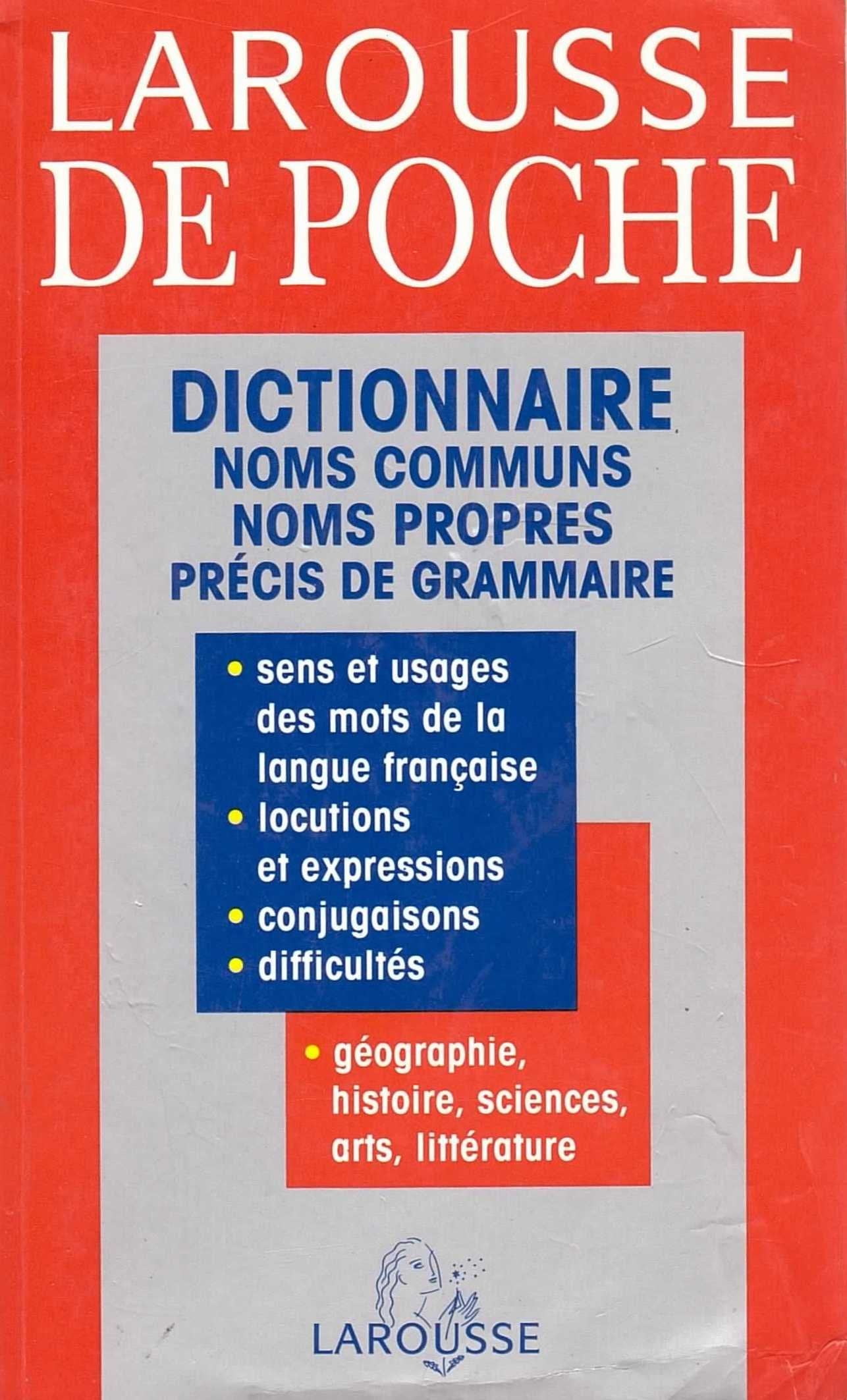 Livre Larousse de poche : dictionnaire des noms communs, des noms propres, précis de grammaire 19...
