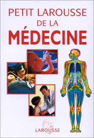Livre Petit Larousse de la médecine - Collectif (Livre d'occasion) - ISBN 2035602459