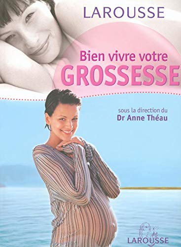 Livre ISBN 2035603471 Bien vivre votre grossesse