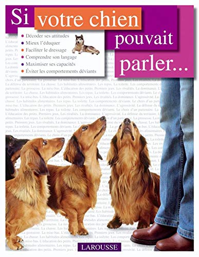Livre Si votre chien pouvait parler… - Bruce Fogle (Livre d'occasion) - ISBN 2035838118