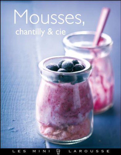 Livre Mousses, chantilly & cie - Collectif (Livre d'occasion) - ISBN 2035856485