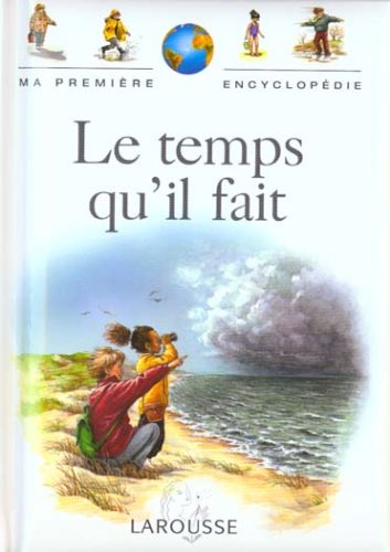 Ma première encyclopédie : Le temps qu'il fait