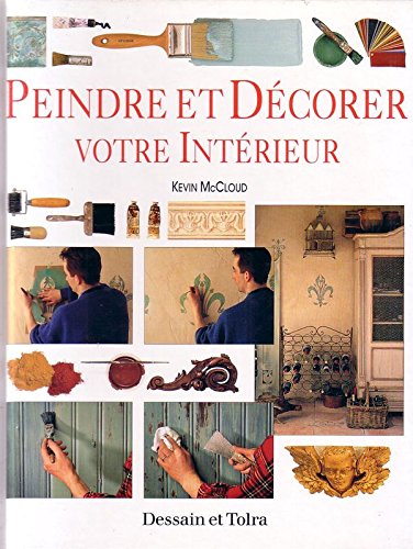 Livre Peindre et décorer votre intérieur - Kevin McCloud (Livre d'occasion) - ISBN 2040218076