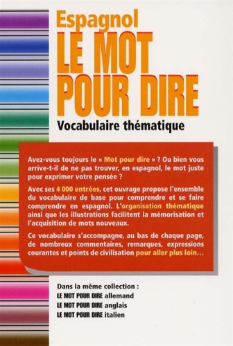 Livre Le mot pour dire : vocabulaire thématique : espagnol - Jean-Paul Vidal (Livre d'occasion) -...