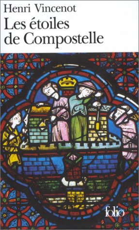 Livre Les étoiles de Compostelle - Henri Vincenot (Livre d'occasion) - ISBN 2070378764