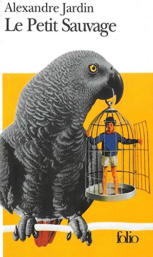 Livre Le petit sauvage (Alexandre Jardin) (Livre d'occasion) - ISBN 2070389588