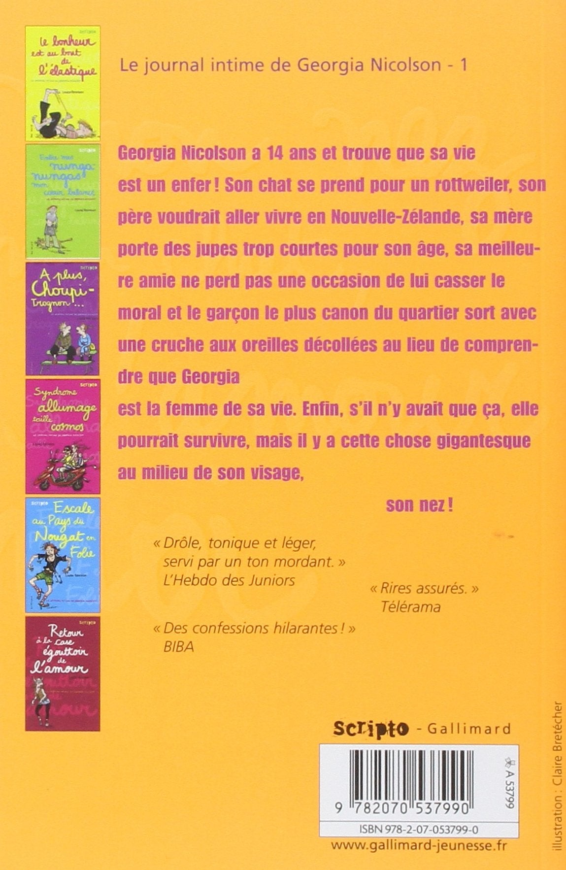 Livre Le journal intime de Georgia Nicolson # 1 : Mon nez, mon chat, l'amour et moi (Louise...