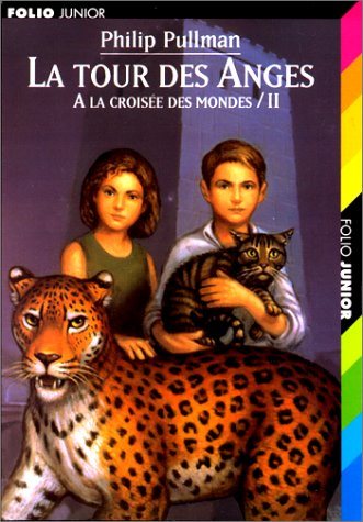 À La croisée des Mondes # 2 : La tour des anges - Philip Pullman