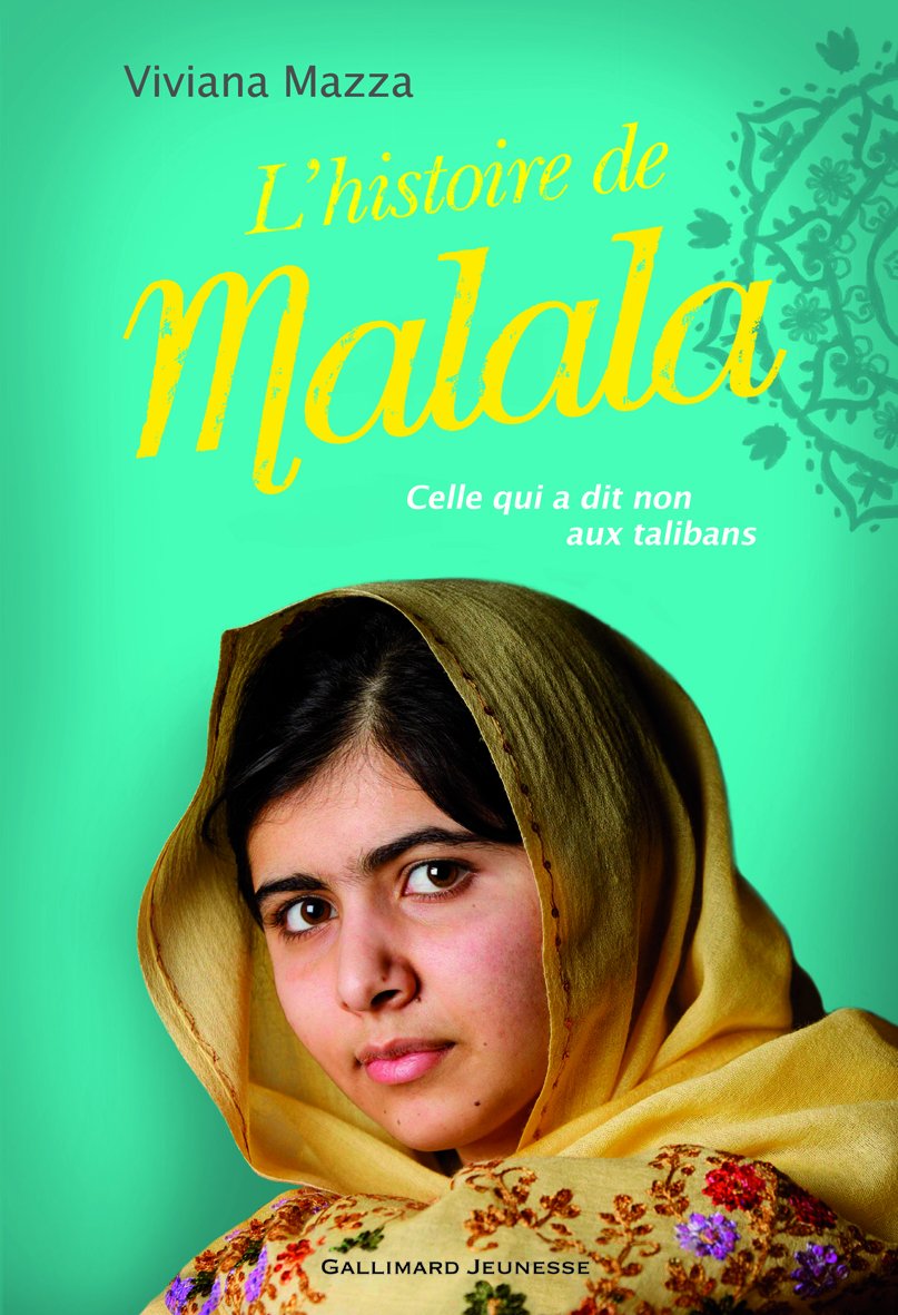 Livre L'histoire de Malala : celle qui a dit non aux talibans - Viviana Mazza (Livre d'occasion) ...
