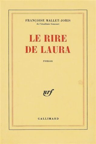 Livre Le rire de Laura - Françoise Mallet-Joris (Livre d'occasion) - ISBN 2070704777