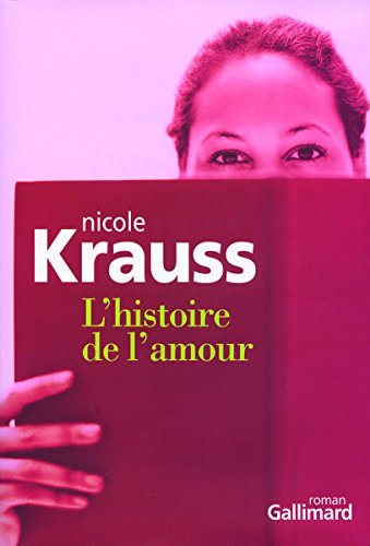 Livre L'histoire de l'amour - Nicole Krauss (Livre d'occasion) - ISBN 2070773086