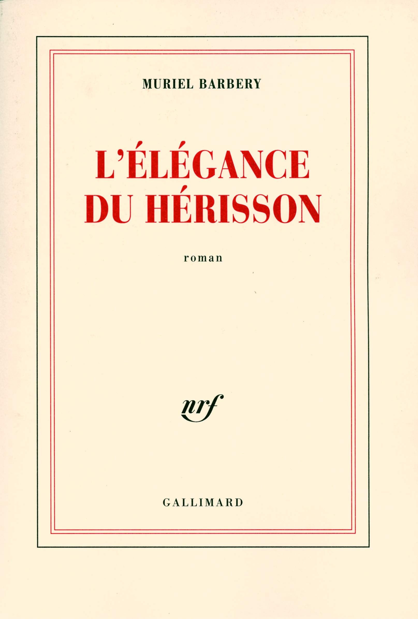 Livre L'élégance du hérisson - Muriel Barbery (Livre d'occasion) - ISBN 2070780937
