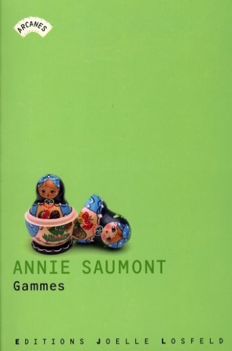 Livre Gammes - Annie Saumont (Livre d'occasion) - ISBN 2070787559