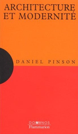 Livre Architecture et modernité - Daniel Pinson (Livre d'occasion) - ISBN 2080351494