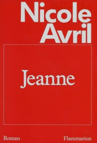Livre Jeanne - Nicole Avril (Livre d'occasion) - ISBN 2080646354