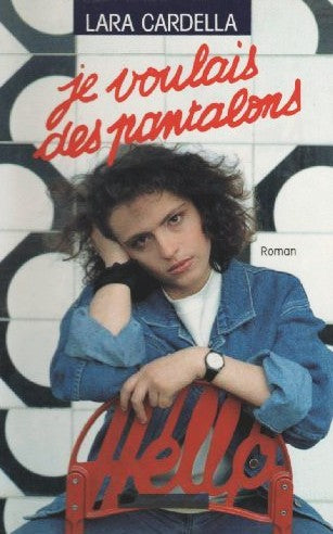 Livre Le voulais des pantalons - Lara Cardella (Livre d'occasion) - ISBN 2080664204