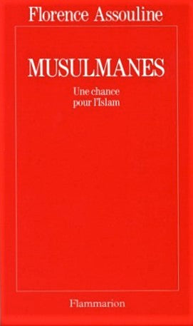 Livre Musulmanes : Une chance pour l'Islam - Florence Assouline (Livre d'occasion) - ISBN 2080664581