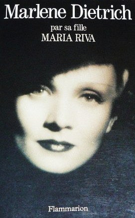 Livre Marlene Dietrich par sa fille Maria Riva - Maria Riva (Livre d'occasion) - ISBN 2080668196