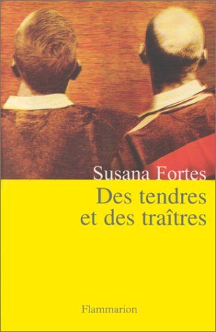 Livre Des tendres et des traîtres - Susana Fortes (Livre d'occasion) - ISBN 2080678973