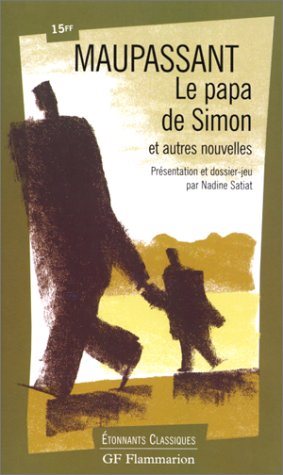 Livre Le papa de Simon et autres nouvelles - Guy De Maupassant (Livre d'occasion) - ISBN 208072004X