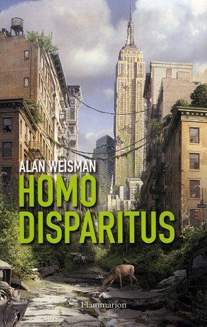 Livre Homo disparitus - Alan Weisman (Livre d'occasion) - ISBN 2081204932