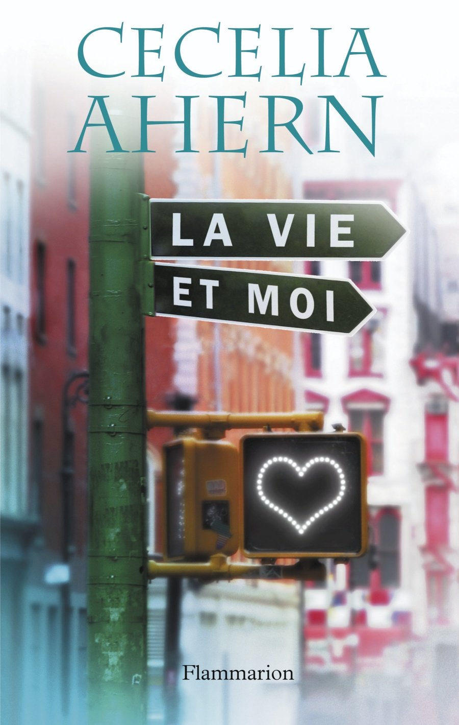 Livre La vie et moi - Cecelia Ahern (Livre d'occasion) - ISBN 2081276224