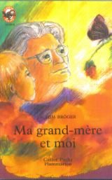 Livre Ma grand-mère et moi - Achim Broger (Livre d'occasion) - ISBN 2081621061