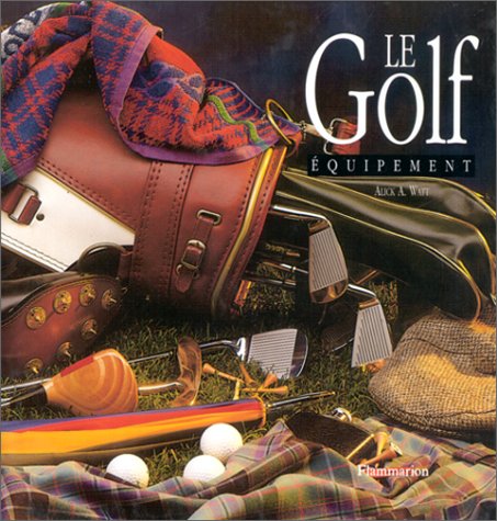 Livre Coffret Le Golf en 2 volumes : Équipement, histoire - Alick A. Watt (Livre d'occasion) - IS...