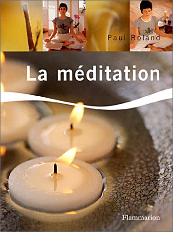 Livre La méditation - Paul Roland (Livre neuf) - ISBN 2082006778