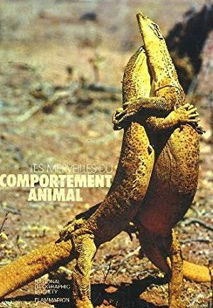 Livre Les merveilles du comportement animal - National Geographic Society (Livre d'occasion) - IS...
